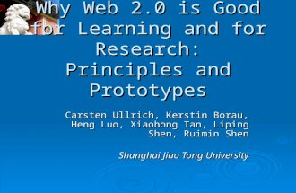 Why Web 2.0 is Good for Learning and for Research: Principles and Prototypes