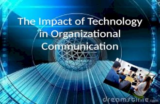 The impact of technology in organisational communication