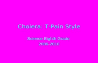Cholera Masterpiece