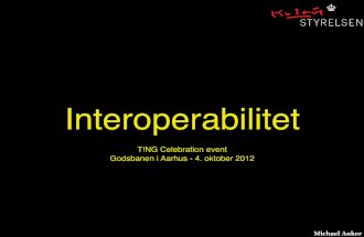 20121004   TING : interoperabilitet