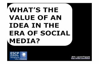 Value of an idea in the era of Social Media 2010