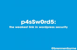 Passwords: the weakest link in WordPress security