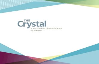 The Crystal Building - A Sustainable Cities Initiative by Siemens