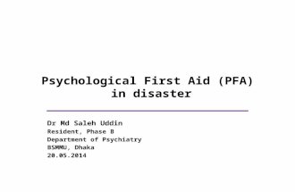 Psychological first aid (pfa) in disaster