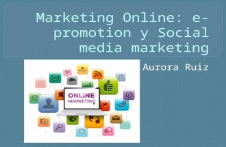 Marketing On Line: e-promotion y Social Media Marketing