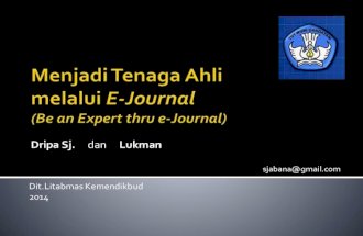 Be an expert thru e-journal 2014 -dripa & luqman 20140721