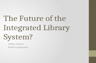 The Future Of The Integrated Library System