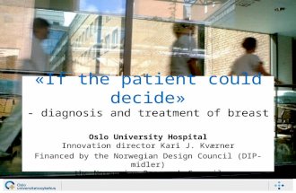 If the patient could decide, diagnosis and treatment of breast cancer