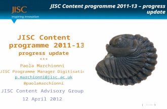 JISC Content programme 2011 13 progress update