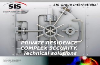 Private residence complex security.  Technical solutions