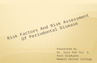 Risk factors and risk assessment of periodontal disease.