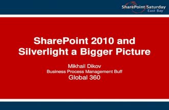 SharePoint 2010 and Silverlight: A Bigger Picture