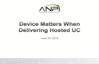 Device Matters When Delivering Hosted UC