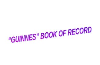Guinnes Book of Records