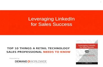 Leveraging LinkedIn for Sales Success...Top 10 Things a Retail Technology Sales Professional Needs to Know
