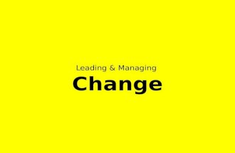 Leading and Managing Change [Change Management]