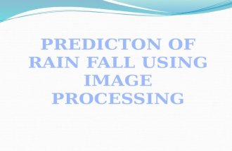 Prediction of rainfall using image processing