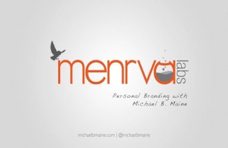 Menrva Labs Personal Branding Workshop #3 Presentation