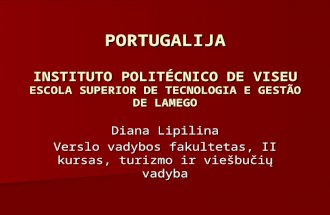 Portugalija - The Polytechnic Institute of Viseu