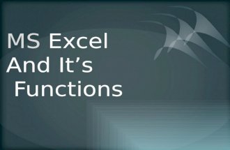 Ms excel and it’s function