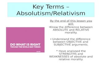 Lesson 5   key terms – absolutism relativism