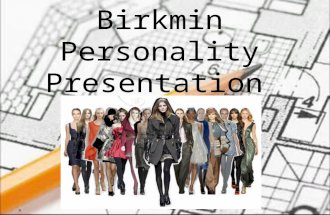 Birkmin  Personality  Presentation