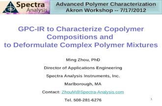 GPC-IR To Charaterize Polymer Mixtures--Akron Workshop