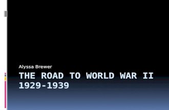 The Road To World War II