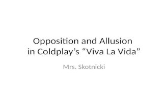 Opposition and Allusion in "Viva La Vida"