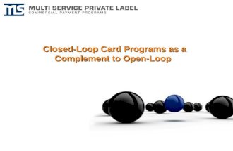 Closed-loop Card Programs as an Complement to Open-Loop