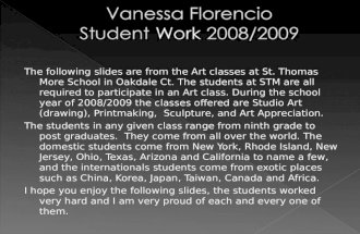 Vanessa Florencio -- Student Work 2008 & 2009
