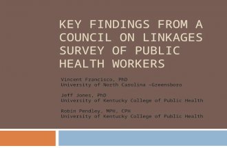 APHA2011 Key Findings from a Council on Linkages Survey of Public Health Workers