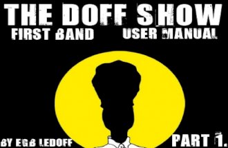 The Doff Show, part 1,lear how to start a band