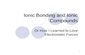 Ionic Bonds  - Chapter 7