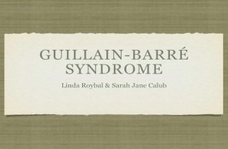 Guillain-Barré Syndrome Presentation