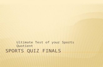Sports  Quiz  Finals