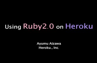 Using Ruby2.0 on Heroku