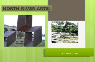 North River Arts/East River Flows