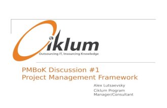 PMBoK Discussion #1, Project Management Framework
