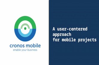 Mobile at a Glance - A user centered approach for better ROI
