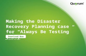Disaster Recovery Planning: Making the case for “Always Be Testing” (ABT)