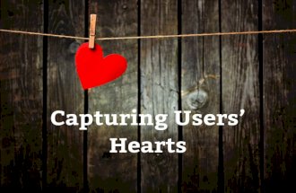 Capturing Users' Hearts
