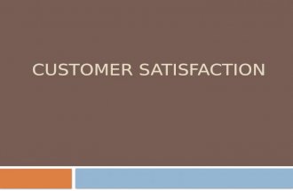 Customer satisfication