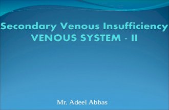 Venous insufficiency   dvt - final year mbbs lecture