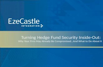 Turning Hedge Fund Security Inside-Out