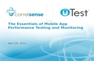 The Essentials of Mobile App Performance Testing and Monitoring