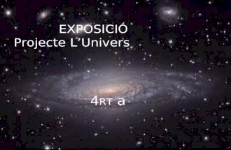 Exposició projecte univers 4 A