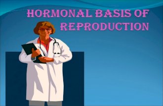 Hormonal basis of reproduction