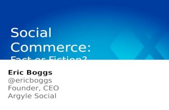 Social Commerce:  Fact or Fiction?