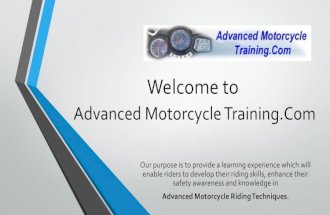 Welcome to Advanced Motorcycle Training 2013